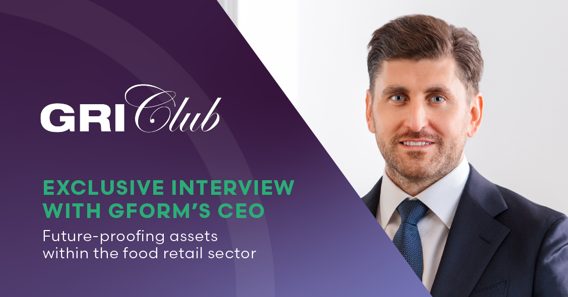 Interview with GFORM’s CEO: Future Proofing Retail Real Estate